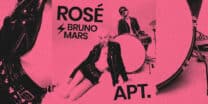 BLACKPINK’s Rosè, Bruno Mars team up for new song ‘APT.’