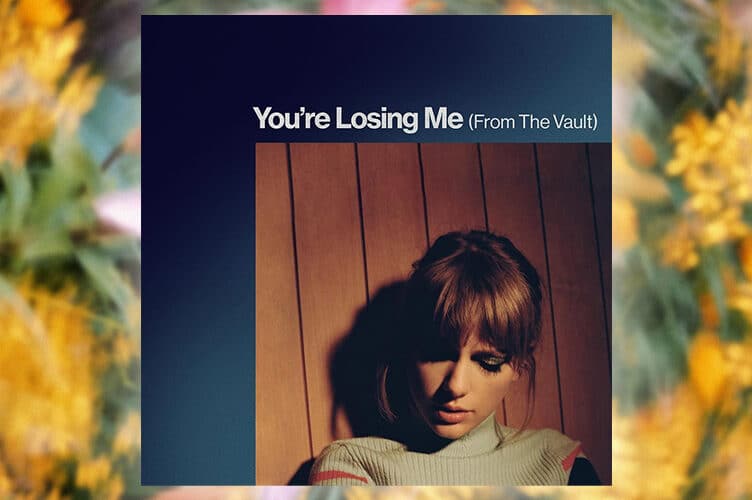 ‘Stop, You’re Losing Me:’ Decoding Taylor Swift’s Heartbreak Anthem