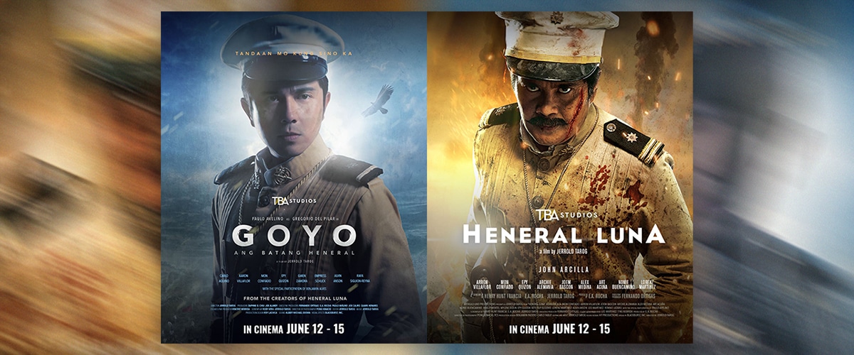 Local cinemas to screen ‘Heneral Luna,’ ‘Goyo’ anew for 2025 Independence Day celebration